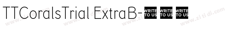 TTCoralsTrial ExtraB字体转换